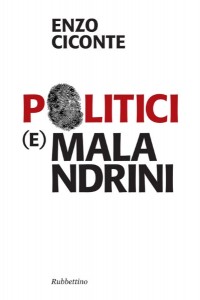 mini enzo_ciconte_politicimalandrini