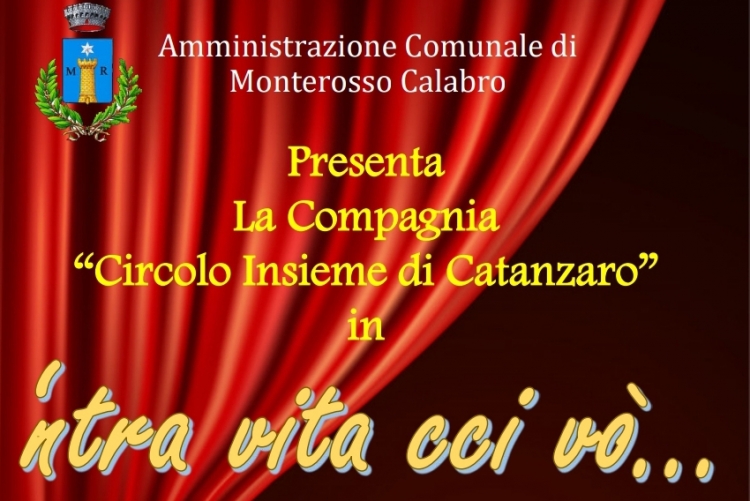 Al via la nuova stagione teatrale a Monterosso con la commedia &quot;&#039;Ntra vita cci vò...&quot;