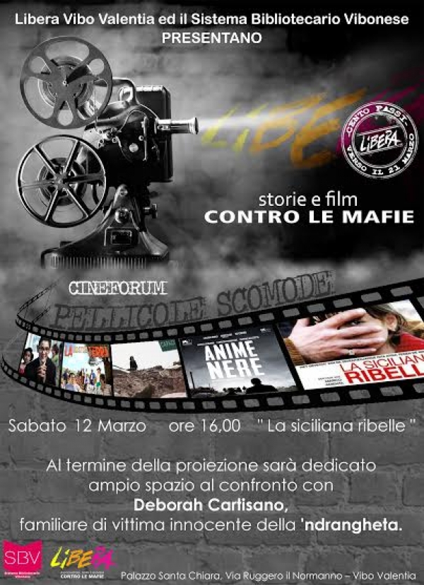 Vibo, &#039;La siciliana ribelle&#039; nell&#039;ultimo appuntamento del cineforum di Libera
